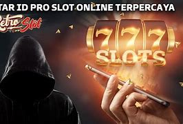 Daftar Id Pro Slot Online Gratis Terpercaya 2023 Facebook